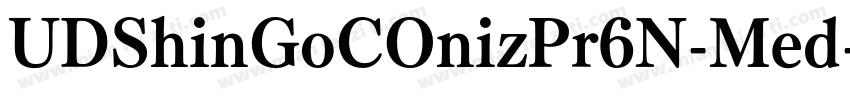 UDShinGoCOnizPr6N-Med字体转换