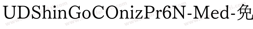 UDShinGoCOnizPr6N-Med字体转换