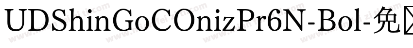 UDShinGoCOnizPr6N-Bol字体转换