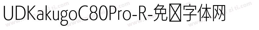 UDKakugoC80Pro-R字体转换