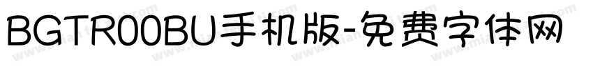 BGTR00BU手机版字体转换