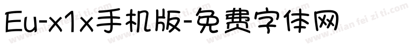 Eu-x1x手机版字体转换