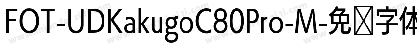 FOT-UDKakugoC80Pro-M字体转换