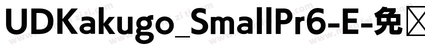 UDKakugo_SmallPr6-E字体转换
