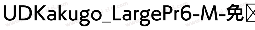 UDKakugo_LargePr6-M字体转换