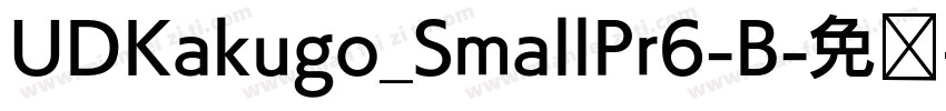 UDKakugo_SmallPr6-B字体转换