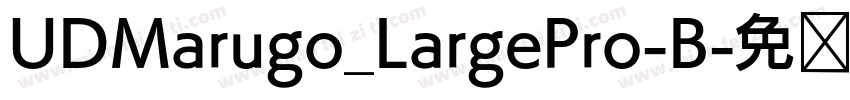UDMarugo_LargePro-B字体转换