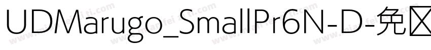 UDMarugo_SmallPr6N-D字体转换