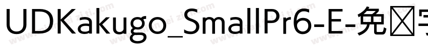 UDKakugo_SmallPr6-E字体转换