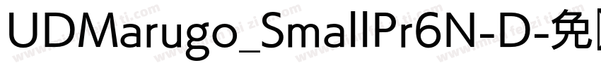UDMarugo_SmallPr6N-D字体转换