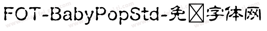FOT-BabyPopStd字体转换