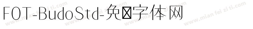 FOT-BudoStd字体转换