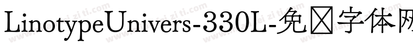 LinotypeUnivers-330L字体转换
