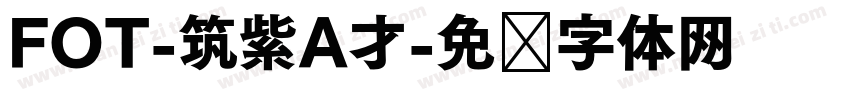 FOT-筑紫A才字体转换