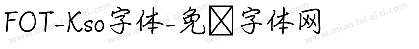 FOT-Kso字体字体转换