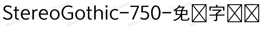 StereoGothic-750字体转换