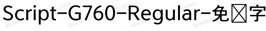 Script-G760-Regular字体转换