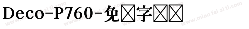 Deco-P760字体转换