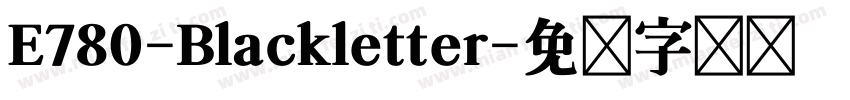 E780-Blackletter字体转换