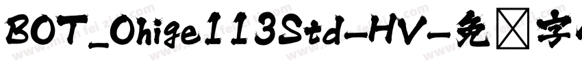 BOT_Ohige113Std-HV字体转换