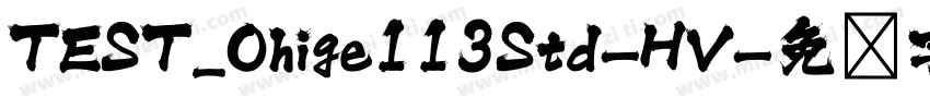 TEST_Ohige113Std-HV字体转换