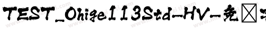 TEST_Ohige113Std-HV字体转换