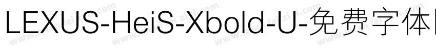 LEXUS-HeiS-Xbold-U字体转换