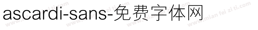 ascardi-sans字体转换