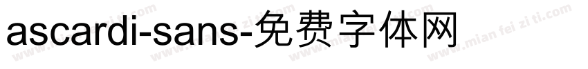 ascardi-sans字体转换