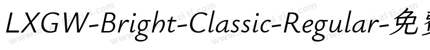LXGW-Bright-Classic-Regular字体转换