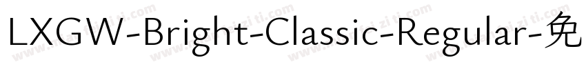LXGW-Bright-Classic-Regular字体转换