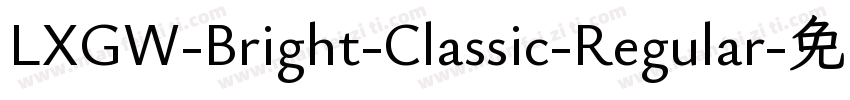 LXGW-Bright-Classic-Regular字体转换