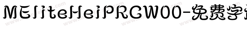 MEliteHeiPRCW00字体转换