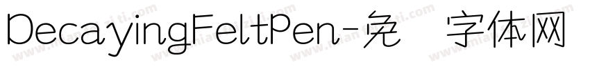 DecayingFeltPen字体转换