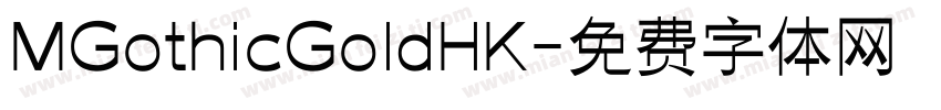 MGothicGoldHK字体转换