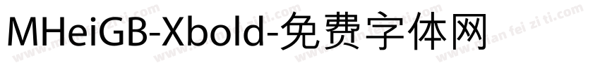 MHeiGB-Xbold字体转换