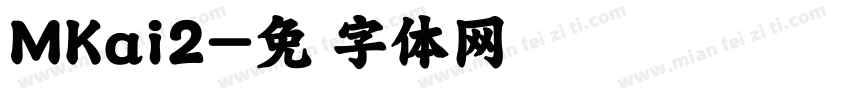 MKai2字体转换
