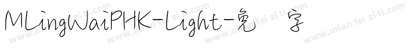 MLingWaiPHK-Light字体转换