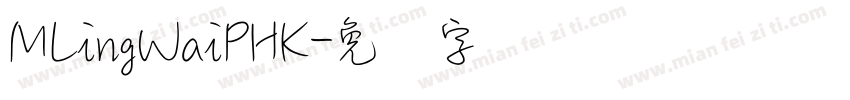 MLingWaiPHK字体转换