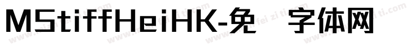 MStiffHeiHK字体转换