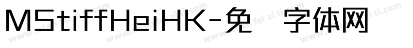 MStiffHeiHK字体转换