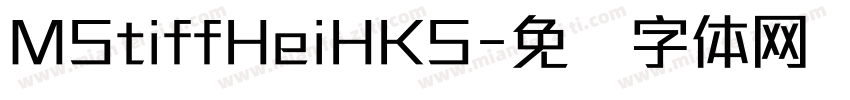 MStiffHeiHKS字体转换