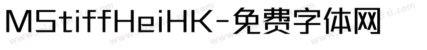 MStiffHeiHK字体转换