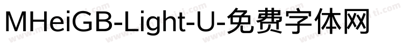 MHeiGB-Light-U字体转换