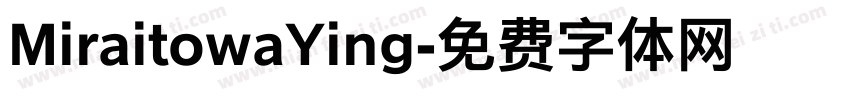 MiraitowaYing字体转换