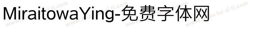 MiraitowaYing字体转换
