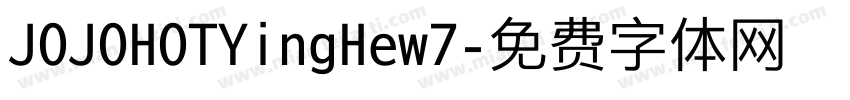 JOJOHOTYingHew7字体转换