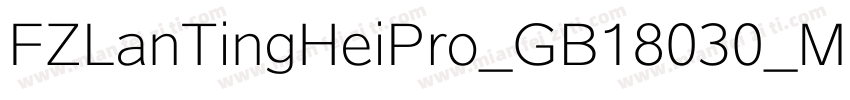 FZLanTingHeiPro_GB18030_Medium字体转换