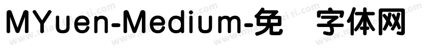 MYuen-Medium字体转换