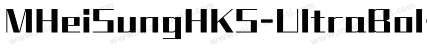 MHeiSungHKS-UltraBol字体转换